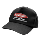 Does Not Play Well With Liberals Hat