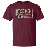 Free Men Don't Ask to Bear Arms T-Shirt