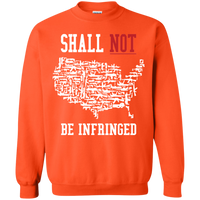 Shall Not Be Infringed Sweatshirt