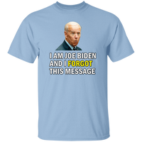 Forgetful Joe Biden Funny T-Shirt [SE]