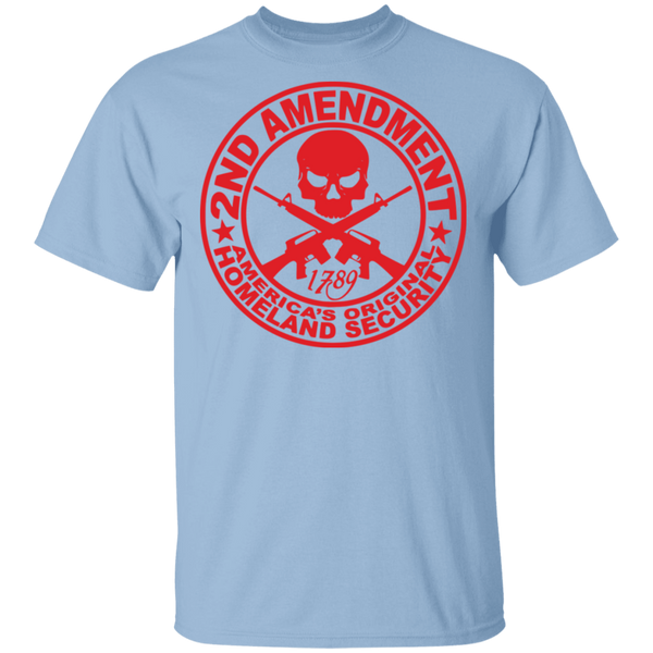 2nd Amendment - America's Original Homeland Security T-Shirt - 5.3 oz. T-Shirt