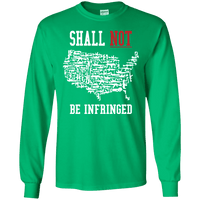 Shall Not Be Infringed Long Sleeve T-Shirt