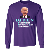 Hilarious Biden 'Biggest Idiot' Long Sleeve T-Shirt