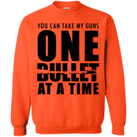 One Bullet At A Time Gun Rights Sweatshirt