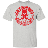 2nd Amendment - America's Original Homeland Security T-Shirt - 5.3 oz. T-Shirt