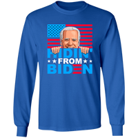 Funny Hidin' from Biden Long Sleeve T-Shirt