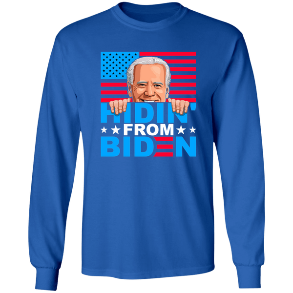 Funny Hidin' from Biden Long Sleeve T-Shirt