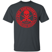 2nd Amendment - America's Original Homeland Security T-Shirt - 5.3 oz. T-Shirt