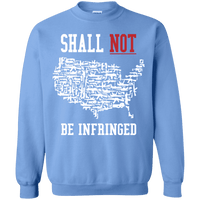 Shall Not Be Infringed Sweatshirt