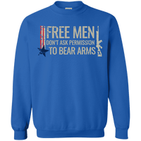 Free Men Don't Ask to Bear Arms Sweatshirt 8 oz.