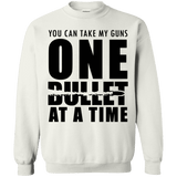 One Bullet At A Time Gun Rights Sweatshirt