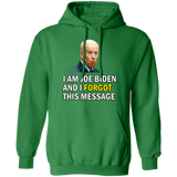 Forgetful Joe Biden Funny Pullover Hoodie [SE]