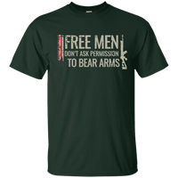 Free Men Don't Ask to Bear Arms T-Shirt [SE]