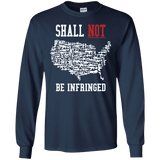 Shall Not Be Infringed Long Sleeve T-Shirt