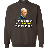 Forgetful Joe Biden Funny Crewneck Pullover Sweatshirt [SE]