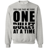 One Bullet At A Time Gun Rights Sweatshirt