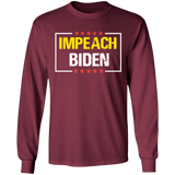 IMPEACH BIDEN Long Sleeve T-Shirt [SE]