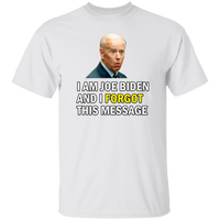 Forgetful Joe Biden Funny T-Shirt [SE]