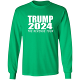 Trump 2024 "The Revenge Tour" Long Sleeve T-Shirt