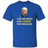 Forgetful Joe Biden Funny T-Shirt [SE]