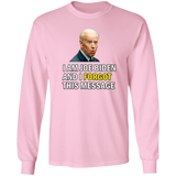 Forgetful Joe Biden Funny Long Sleeve T-Shirt [SE]