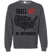 Shall Not Be infringed Alternate Sweatshirt