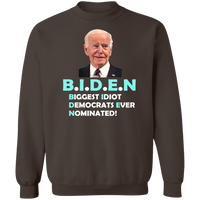 Hilarious Biden 'Biggest Idiot' Pullover Sweatshirt