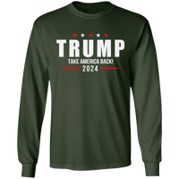 Trump 2024 Take America Back Campaign LS Ultra Cotton T-Shirt