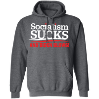 Socialism Sucks and Biden Blows Funny Pullover Hoodie