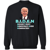 Hilarious Biden 'Biggest Idiot' Pullover Sweatshirt