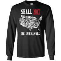 Shall Not Be Infringed Long Sleeve T-Shirt