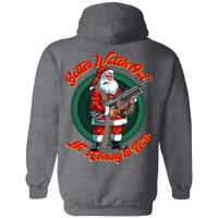 Better Watch Out! (Christmas/Gun Rights) Hoodie