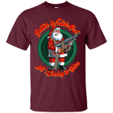 Better Watch Out! (Christmas/Gun Rights) T-Shirt