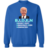 Hilarious Biden 'Biggest Idiot' Pullover Sweatshirt [SE]