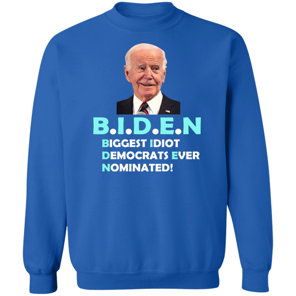 Hilarious Biden 'Biggest Idiot' Pullover Sweatshirt [SE]