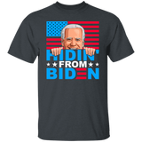 Funny Hidin' from Biden T-Shirt [SE]