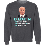 Hilarious Biden 'Biggest Idiot' Pullover Sweatshirt [SE]