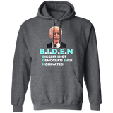 Hilarious Biden 'Biggest Idiot' Pullover Hoodie [SE]