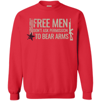 Free Men Don't Ask to Bear Arms Sweatshirt 8 oz.