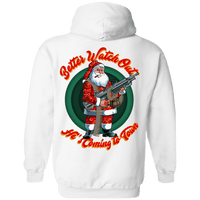 Better Watch Out! (Christmas/Gun Rights) Hoodie