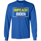 IMPEACH BIDEN Long Sleeve T-Shirt [SE]