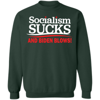 Socialism Sucks and Biden Blows Funny Crewneck Pullover Sweatshirt