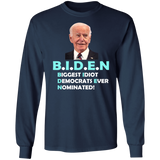 Hilarious Biden 'Biggest Idiot' Long Sleeve T-Shirt [SE]