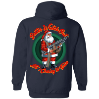 Better Watch Out! (Christmas/Gun Rights) Hoodie