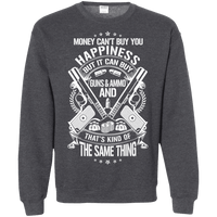 Money and Happiness Pro-Gun Rights Sweatshirt