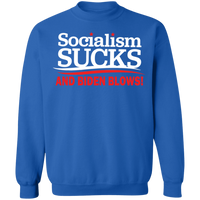 Socialism Sucks and Biden Blows Funny Crewneck Pullover Sweatshirt