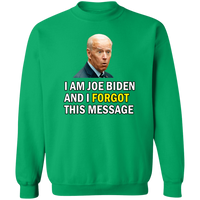 Forgetful Joe Biden Funny Crewneck Pullover Sweatshirt