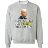 Forgetful Joe Biden Funny Crewneck Pullover Sweatshirt [SE]