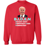 Hilarious Biden 'Biggest Idiot' Pullover Sweatshirt