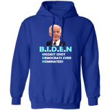 Hilarious Biden 'Biggest Idiot' Pullover Hoodie [SE]